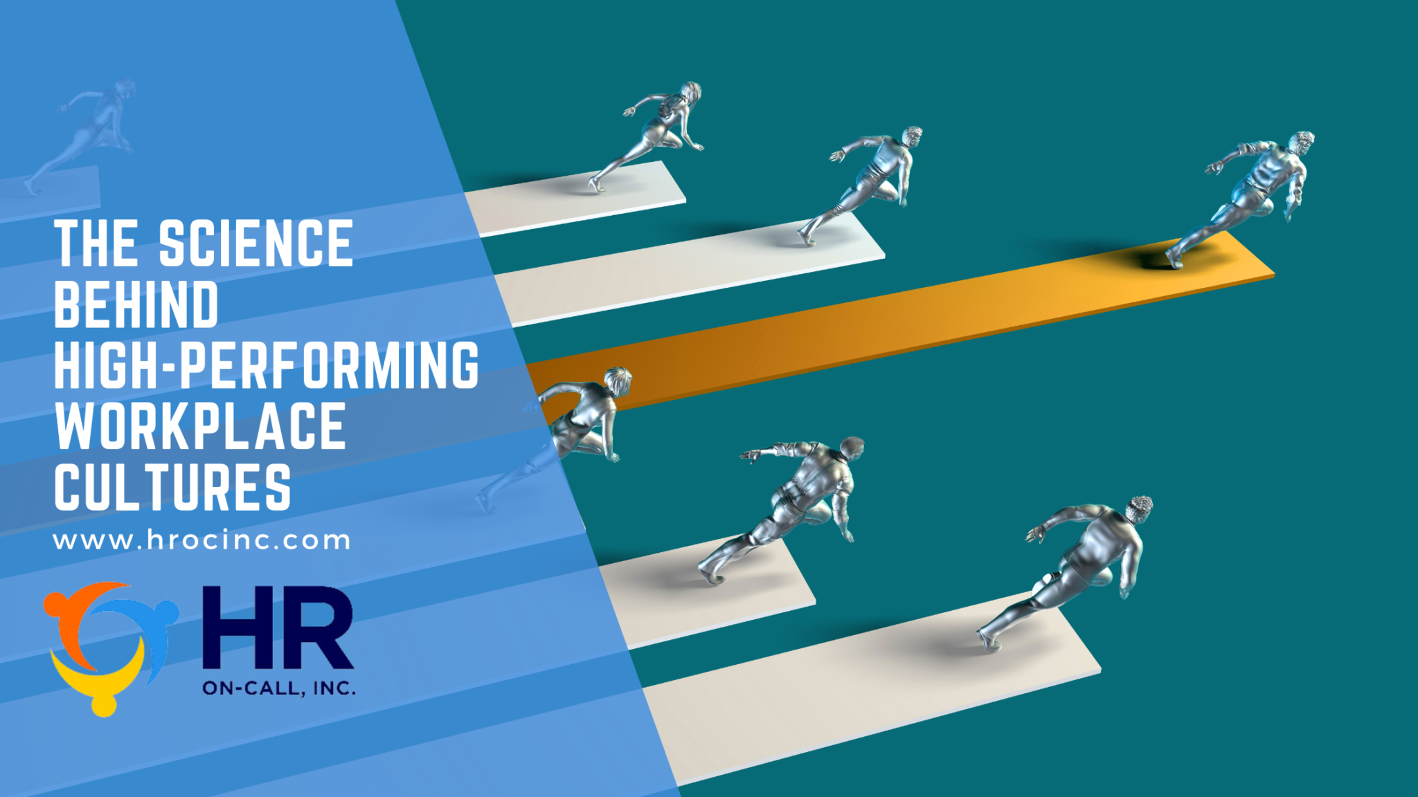 The Science Behind High-Performing Workplace Cultures – HR On-Call, Inc.